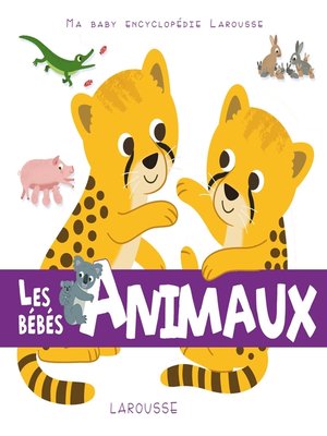 cover image of Les bébés animaux